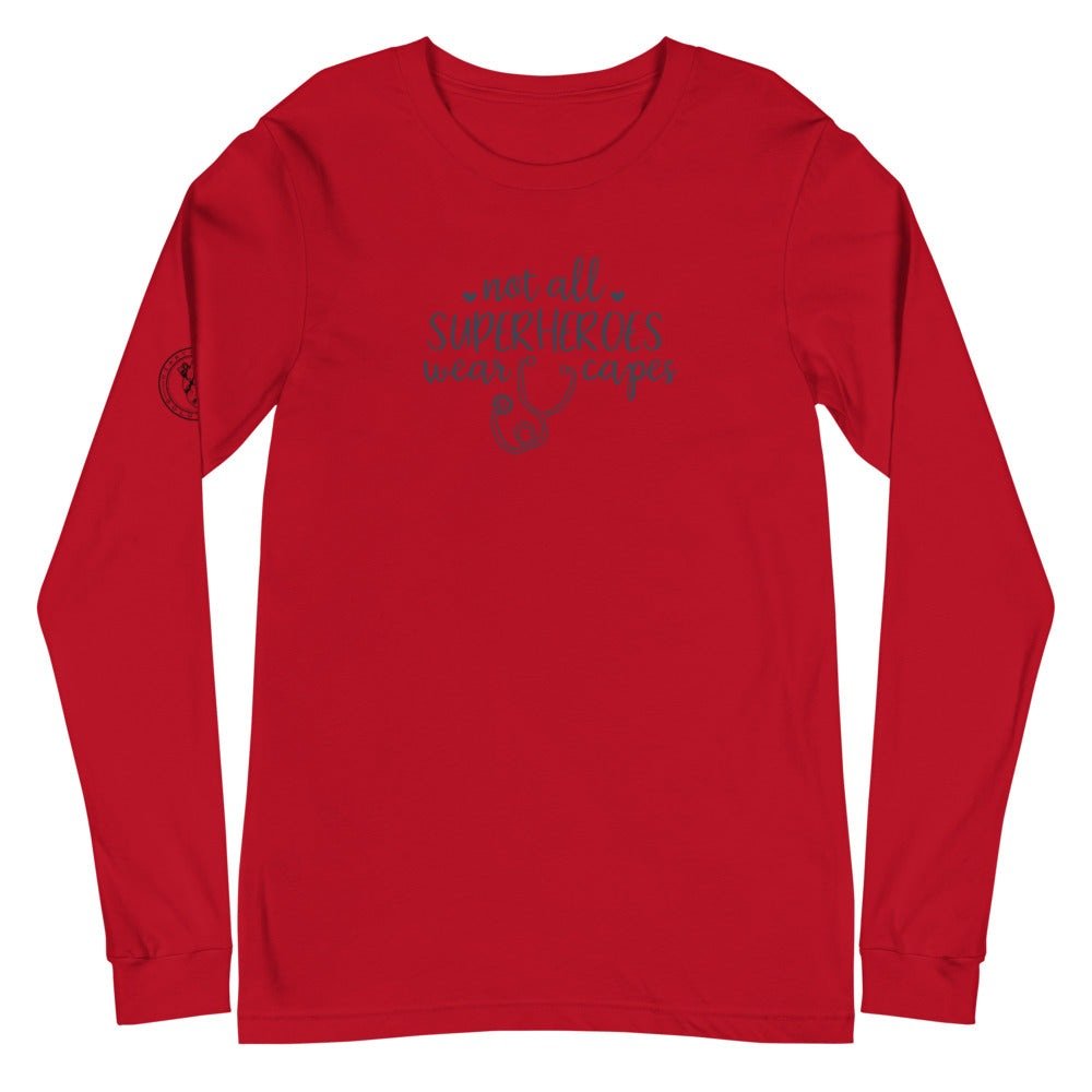 Heart+Sound Solutions Not All Superheroes Wear Capes Long Sleeve Shirt - Heart Sound Solutions