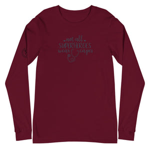 Heart+Sound Solutions Not All Superheroes Wear Capes Long Sleeve Shirt - Heart Sound Solutions