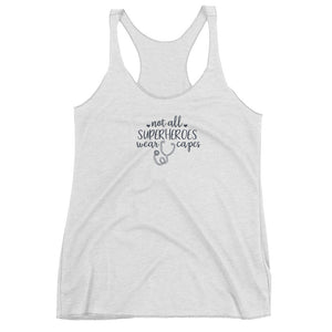 Heart+Sound Solutions Not All Superheroes Wear Capes Women's Racerback Tank - Heart Sound Solutions